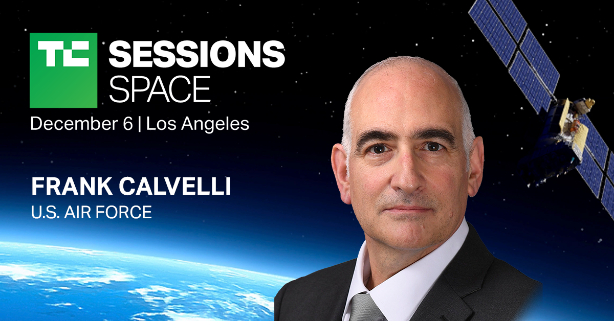 Dept. of the Air Force’s Frank Calvelli talks startups and the military at TC Sessions: Space • ZebethMedia