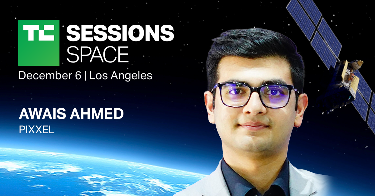 Pixxel’s Awais Ahmed talks going hyperspectral in dual-use at TC Sessions: Space • ZebethMedia