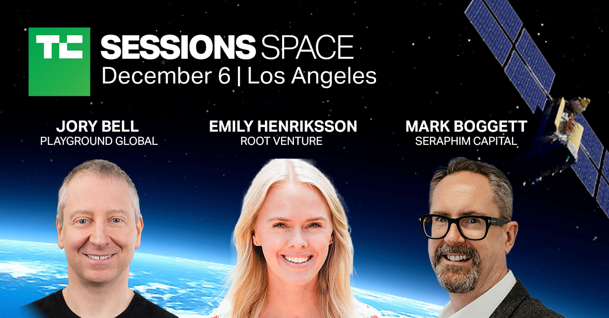Playground, Seraphim and Root VCs talk funding trends at TC Sessions: Space • ZebethMedia